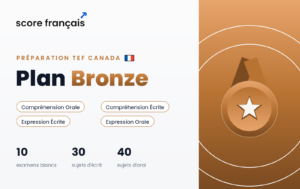 TEF Canada Preparation – Bronze Plan